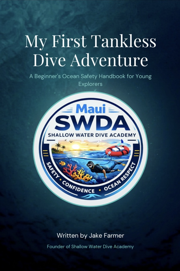My First Tankless Dive Adventure Beginner Course Manual